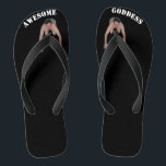 Awesome Goddess Flip Flops (WIDE STRAPS)<br><div class="desc">WIDE STRAPS - You're an Awesome Goddess,  and deserve to have a little man worshipping the ground you walk on... well... the flip flop you walk on anyway.  Have fun! Be empowered! Donates to cancer research!</div>