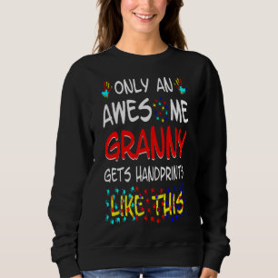 Awesome Granny Gets Handprints Like This Autism Sweatshirt