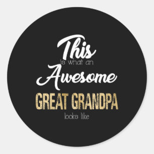 Awesome Great Grandpa Special Great Grandpa  Classic Round Sticker