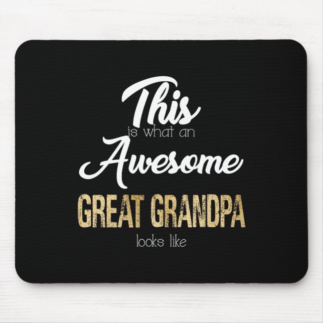 Awesome Great Grandpa Special Great Grandpa  Mouse Pad (Front)