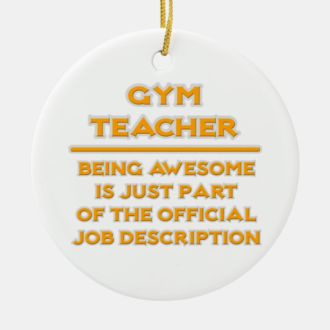 Awesome Gym Teacher .. Job Description Ceramic Tree Decoration (Front)