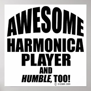 Awesome Harmonica Player Poster