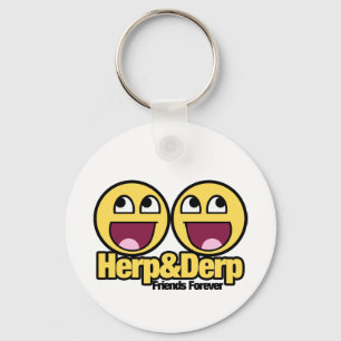 Awesome Herp and Derp Key Ring