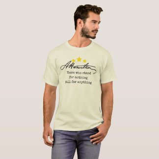 Awesome Historic Alexandre Hamilton Quote Shirt