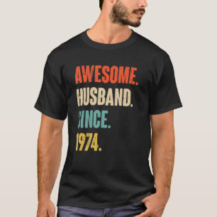 Awesome Husband Since 1974 48 Wedding Anniversary T-Shirt