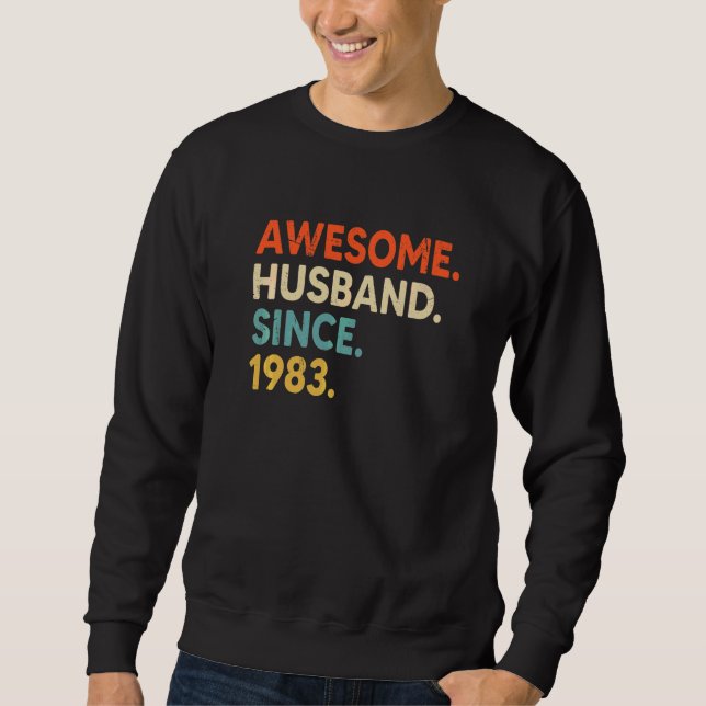 Awesome Husband Since 1983 39 Wedding Aniversary   Sweatshirt (Front)