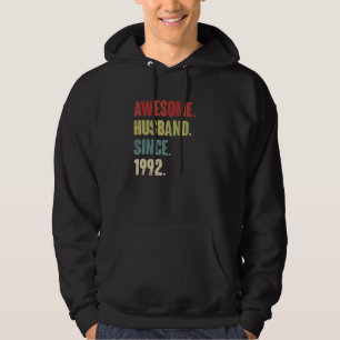 Awesome Husband Since 1992 30 Wedding Aniversary Hoodie
