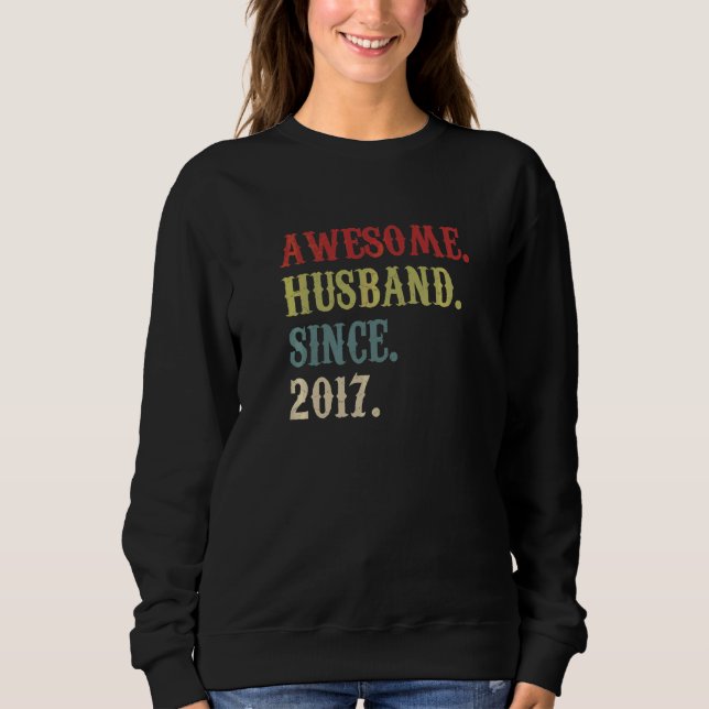 Awesome Husband Since 2017 Retro 5 Wedding Anivers Sweatshirt (Front)