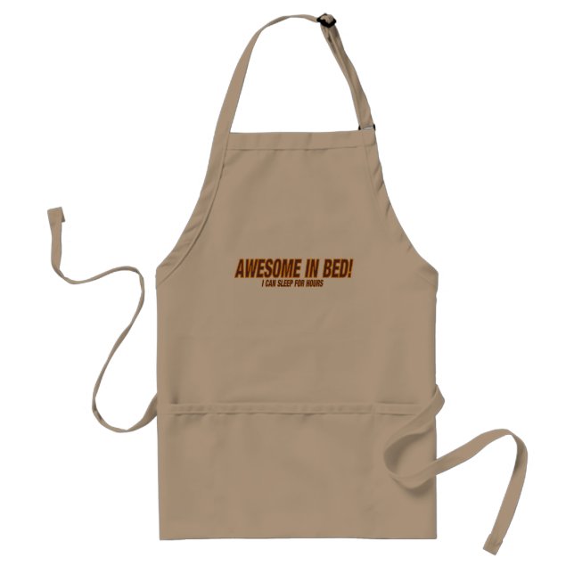 Awesome In Bed!  I Can Sleep For Hours ! Standard Apron (Front)