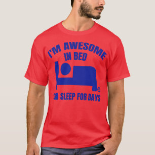 AWESOME IN BED T-Shirt