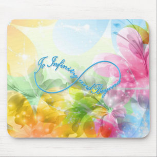 Awesome Infinity symbol "To infinity and beyond" Mouse Pad
