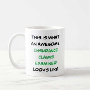 awesome insurance claims examiner coffee mug