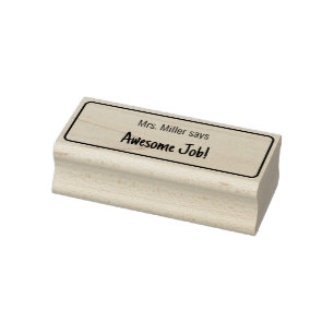 Awesome Job! and Teacher's Name Text Template Rubber Stamp