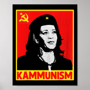 Awesome Kamala Harris Kammunism Communism Harris W Poster