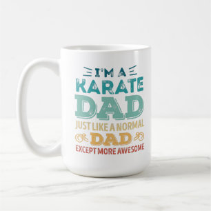 Awesome Karate Dad Fathers Day Funny Gift Coffee Mug