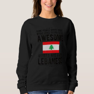Awesome Lebanese Flag Lebanon Lebanese Roots Sweatshirt