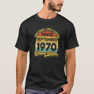 Awesome Legend Since September 1970 52nd Birthday T-Shirt