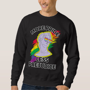 awesome lgbt pride love more pride less prejudice  sweatshirt