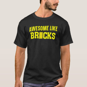 Awesome Like Bricks Master Builder Building Blocks T-Shirt