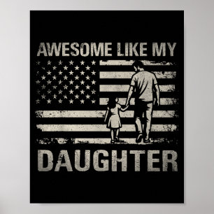 Awesome like daughter for dad men papa adults poster