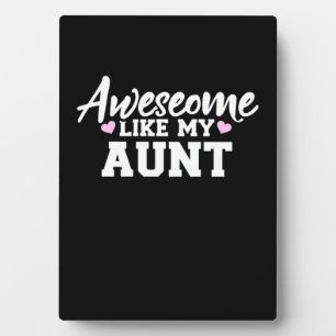 Awesome Like My Aunt Plaque