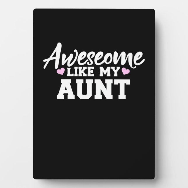 Awesome Like My Aunt Plaque (Front)