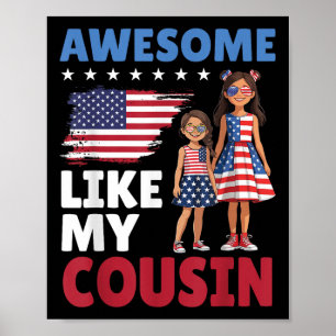 Awesome Like My Cousin Patriotic American Family T Poster