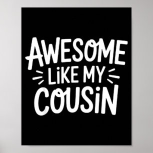 Awesome Like My Cousin  Poster