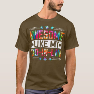 Awesome Like My DadInLaw Matching Father's Day Fam T-Shirt