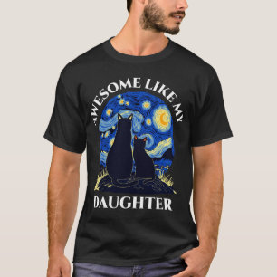 Awesome Like My Daughter Cute Cats Starry Night T-Shirt