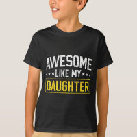 Awesome Like My Daughter Funny Dad Daddy Papa Mom