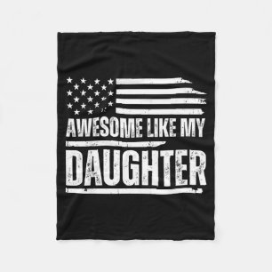 Awesome Like My Daughter Funny Dad Fathers Fleece Blanket