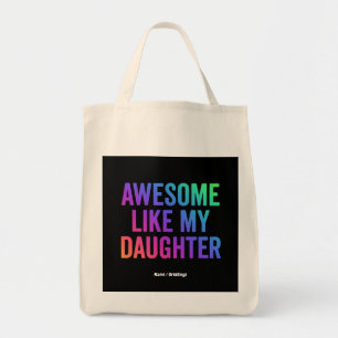 Awesome Like My Daughter Funny Father’s Day Gifts  Tote Bag