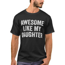 Awesome Like My Daughter Funny Fathers Day