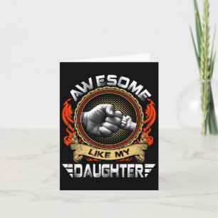 Awesome Like My Daughter Gifts Men Father Fathers Card