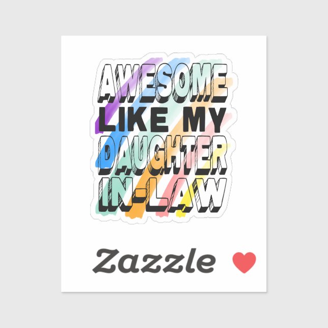 Awesome Like My Daughter-In-Law, Bold Typo Colour (Sheet)