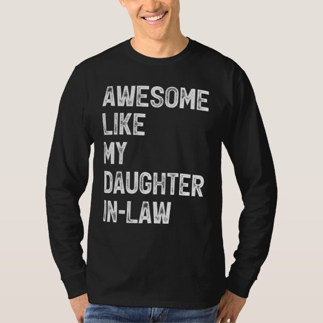 Awesome Like My Daughter In Law T-Shirt (Front)