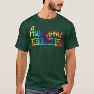 Awesome like my daughter matching fathers day fami T-Shirt