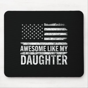 Awesome Like My Daughter Men Funny Fathers Day Dad Mouse Pad
