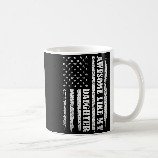 Awesome Like My Daughter Men Funny For Dad Fathers Coffee Mug (Right)
