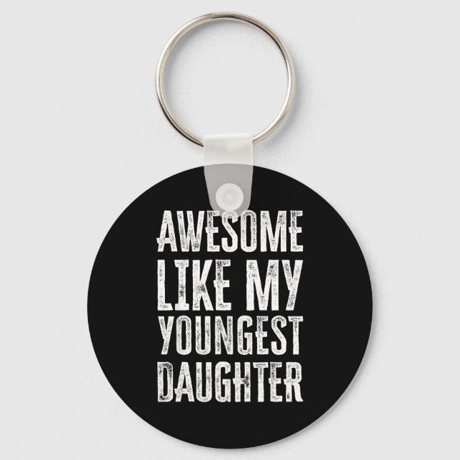 Awesome Like My Daughter Men Funny  Key Ring (Front)