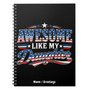 Awesome Like My Daughter Patriotic USA Flag Design Notebook