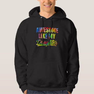 Awesome Like My Daughter Tie Dye Vintage Father's Hoodie