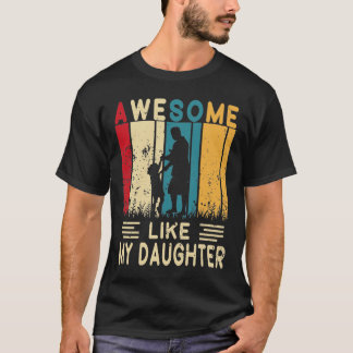 Awesome Like My Daughter, Vintage Father's Day T-Shirt