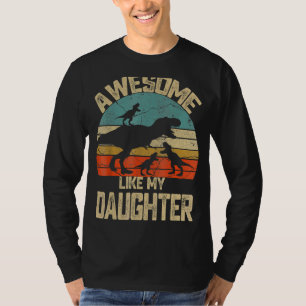 Awesome Like My Daughter Vintage Parents 4 T-Shirt