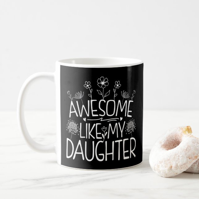 Awesome Like My Daughter Wildflower Present Mummy  Coffee Mug (With Donut)