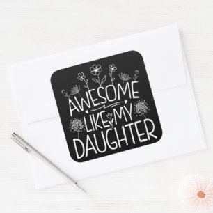 Awesome Like My Daughter Wildflower Present Mummy  Square Sticker
