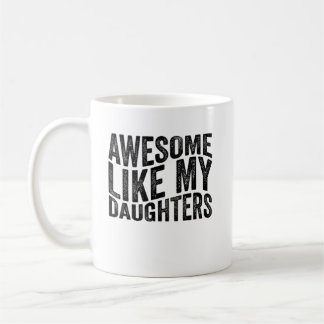 Awesome Like My Daughters Dad Fathers Day Coffee Mug
