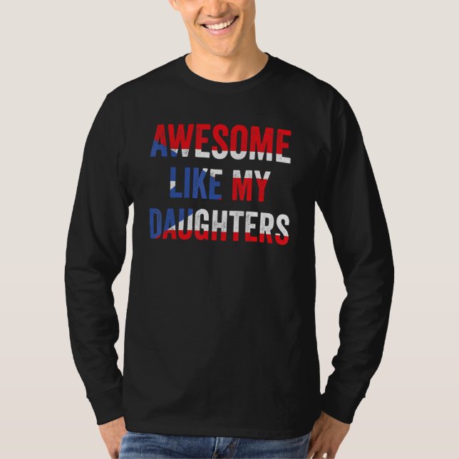 Awesome Like My Daughters Puerto Rico Dad Daughter T-Shirt (Front)