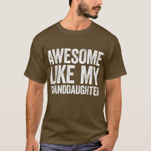 Awesome Like My Granddaughter Parents' Day Shirt